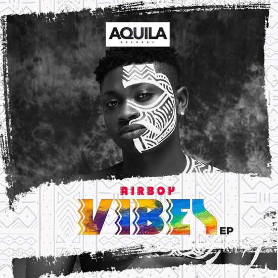 Download Airboy Vibes Mp3 Download