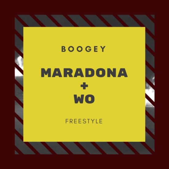 Download Boogey Maradona + Wo (Freestyle)