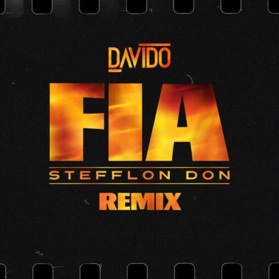 Download Davido  FIA Remix Mp3 Download ft. Stefflon Don