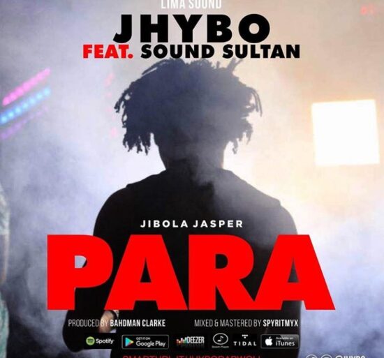 Download Jhybo ft. Sound Sultan Para mp3 Download