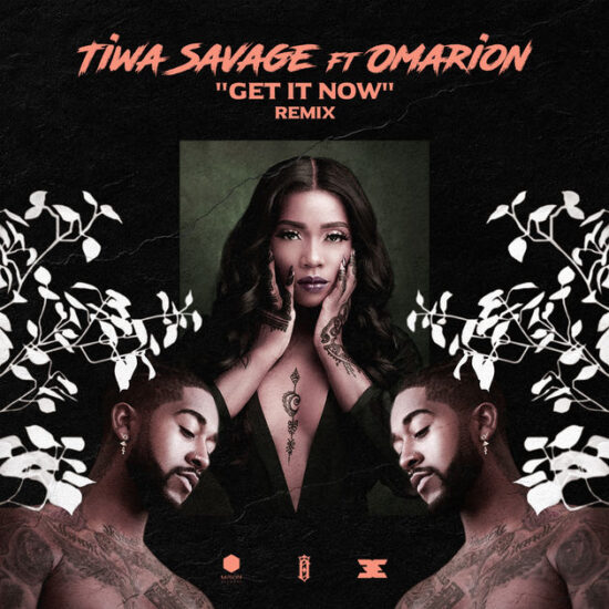 Download Tiwa Savage ft Omarion Get it Now remix mp3 Download