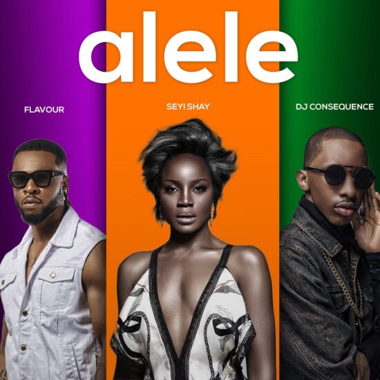 Download Mp3 Seyi Shay Alele ft. Flavour & DJ Consequence Mp3 Download