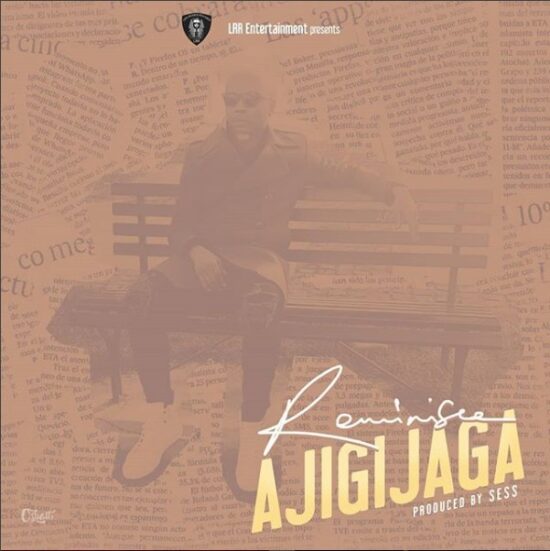 Download Reminisce Ajigijaga Prod. by Sess Mp3 download