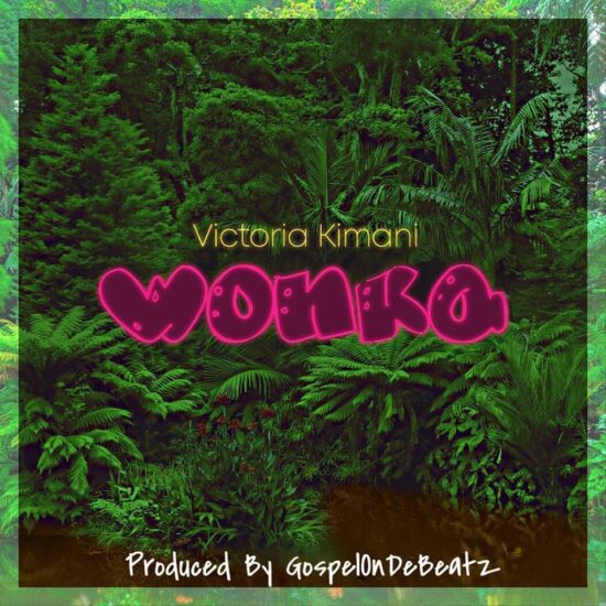 Download Mp3 Victoria Kimani Wonka (Prod. GospelonDeBeatz)