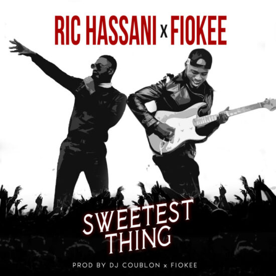 Ric Hassani x Fiokee Sweetest Thing Mp3