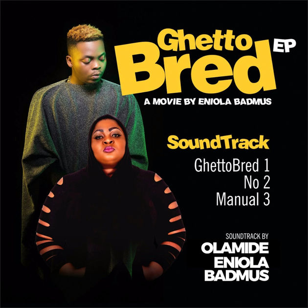 Download Olamide & Eniola Badmus Ghetto Bred M3 Download