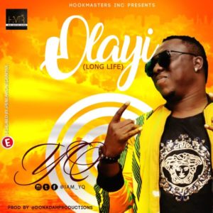 Download YQ Olayi (Long Life) Mp3 Download