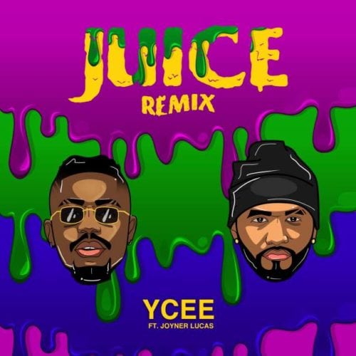 Download Ycee ft. Joyner Lucas Juice (Remix) Mp3 Download
