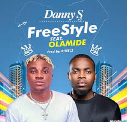 Download Danny S Ft. Olamide Freestyle Mp3 Download