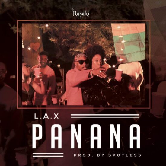 Download LAX Panana Mp3 Download Panana by L.A.X