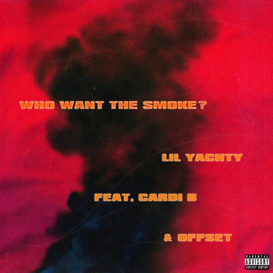 Download Lil Yachty Who Want the Smoke ft. Cardi B & Offset Mp3 Download, Download Lil Yachty Who Want the Smoke Song Audio Download.