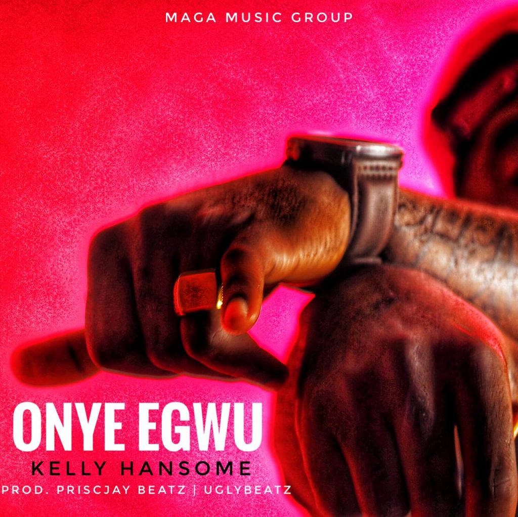 Download Kelly Hansome Onye Egwu Mp3 Download