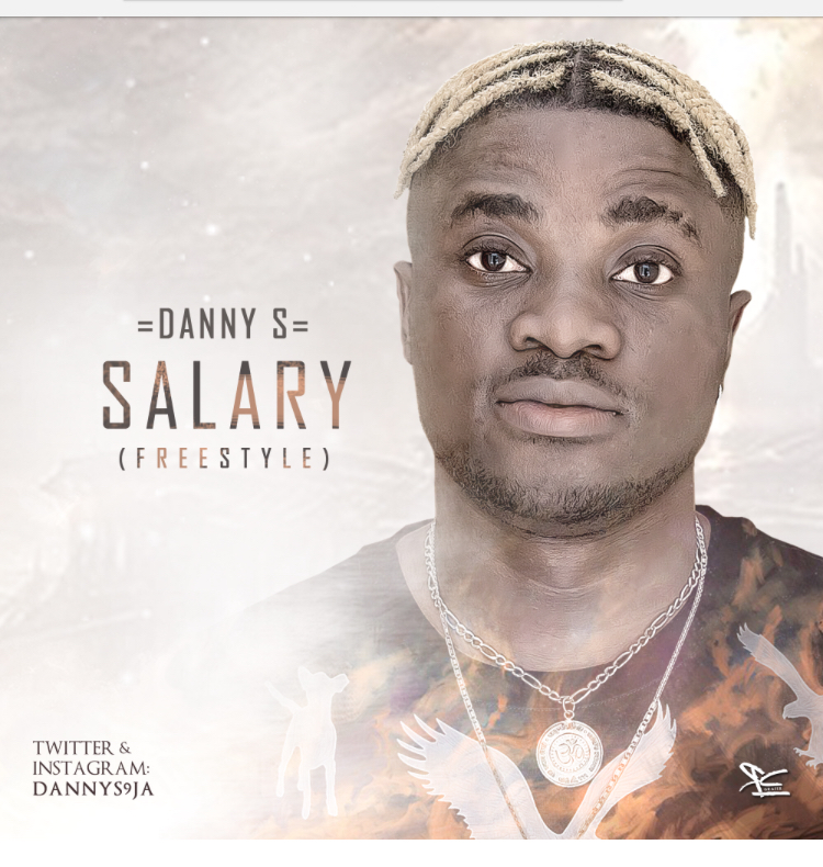Download Danny S Salary (Freestyle) Mp3 Download