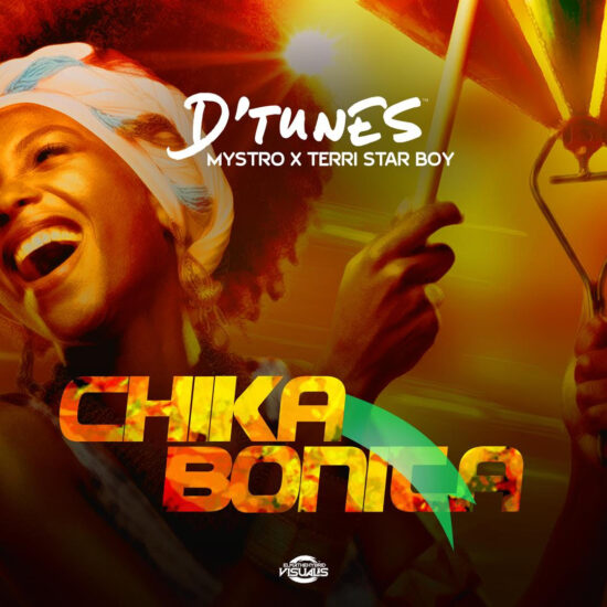 D'Tunes Chika Bonita ft Mystro & Terri Mp3 Download