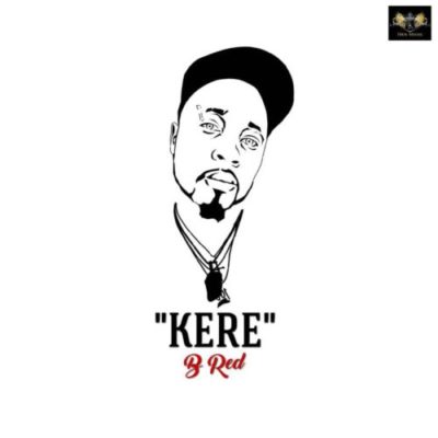 Download B-Red Kere Mp3 Download 