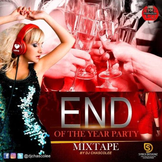 DJ Chascolee - End Of The Year Party Mixtape