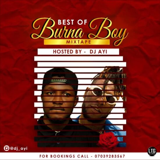 DJ Ayi Best Of Burna Boy Mix 2019
