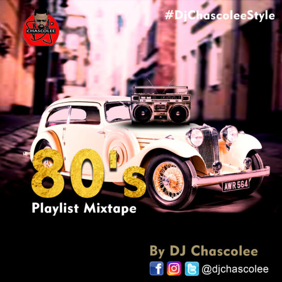 DJ Chascolee 80's Playlist Mix