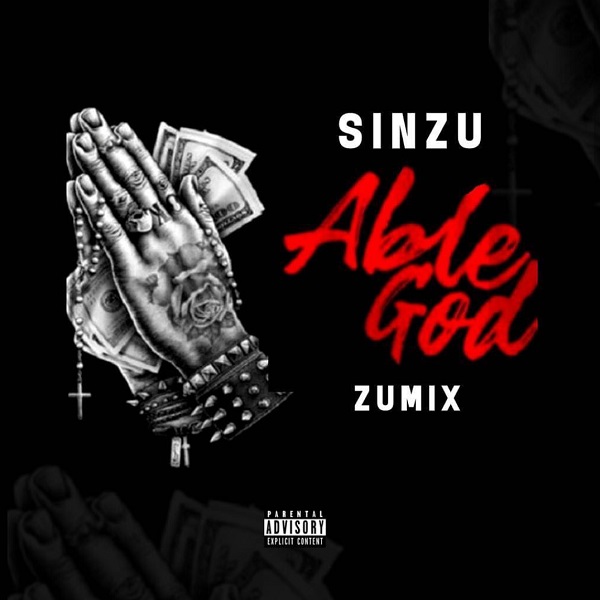Sinzu Able God (Zumix) Mp3 Download