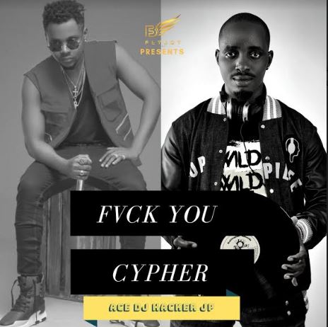 Ace DJ Hacker Jp - Fvck You Cypher Mix Ft Kizz Daniel