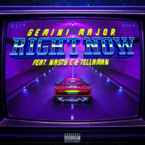 Gemini Major – Right Now ft. Nasty C & Tellaman Mp3 Download