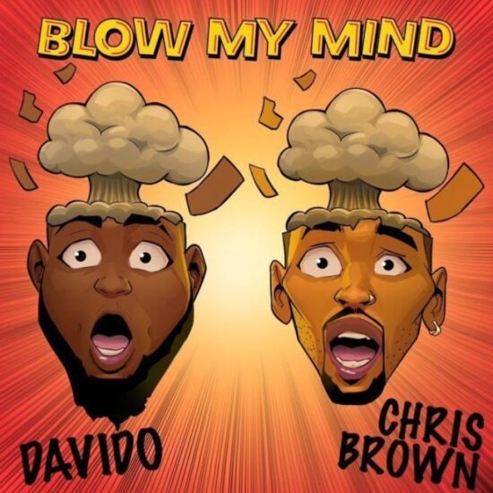 Davido x Chris Brown Blow My Mind Mp3 Download