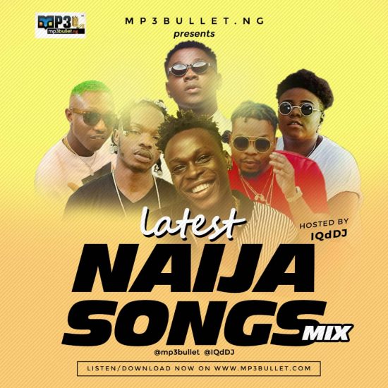 Mp3bullet ft. IQdDJ - Latest Naija Songs Mix