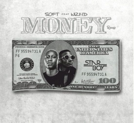 Soft ft. Wizkid Money Remix Mp3 Download