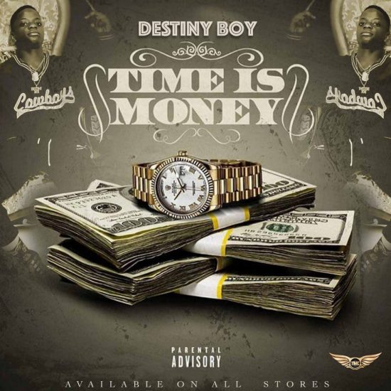 Destiny Boy Time Is Money Mp3 Download