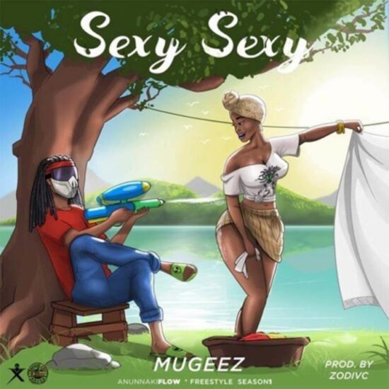 Mugeez (R2bees) – Sexy Sexy Mp3 Download