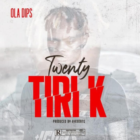 Oladips Twenty Tiri K (23K) Mp3 Download
