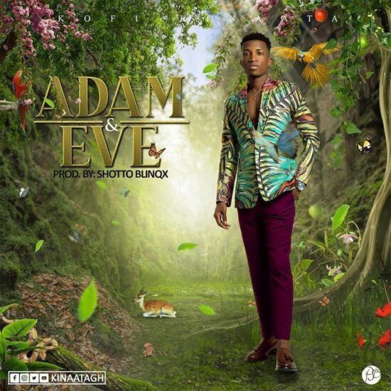 Kofi Kinaata Adam And Eve Mp3 Download