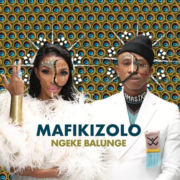 Mafikizolo – Ngeke Balunge Mp3 Download