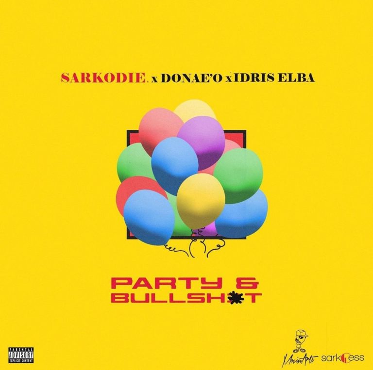 Sarkodie ft. Idris Elba x Donaeo – Party And Bullsht Mp3 Download