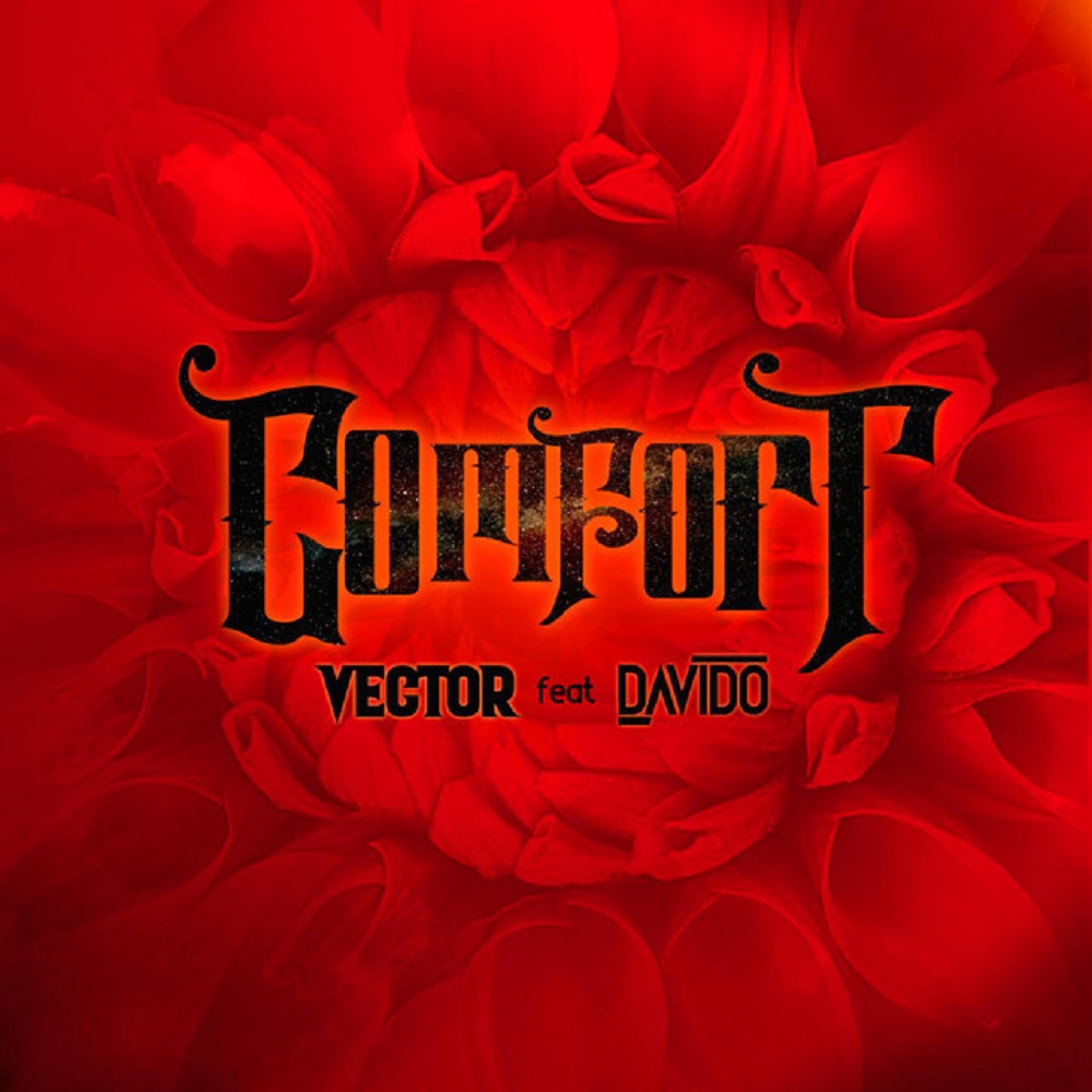 Vector ft. Davido Comfortable Mp3 Download