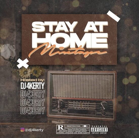 DJ 4Kerty – Stay At Home Mixtape