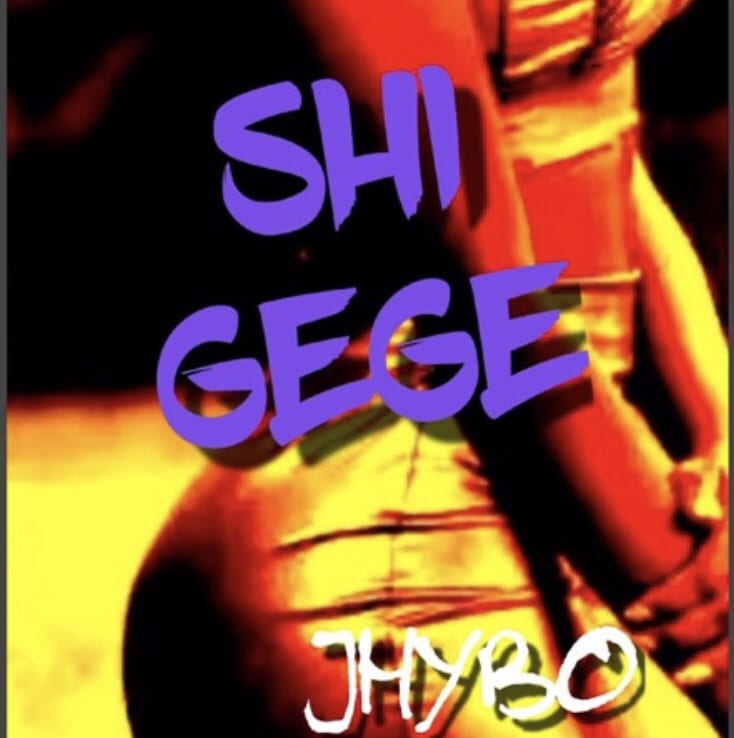 Jhybo – Shi Gege