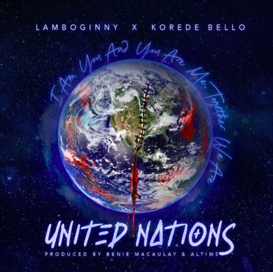 Lamboginny ft. Korede Bello – United Nations Mp3 Download