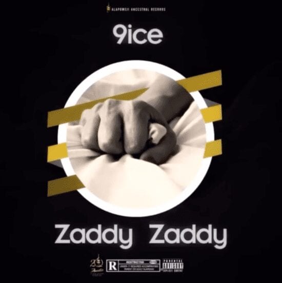 9ice – Zaddy Zaddy (Prod. Young John)