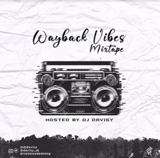 DJ Davisy – Wayback Vibes Mixtape