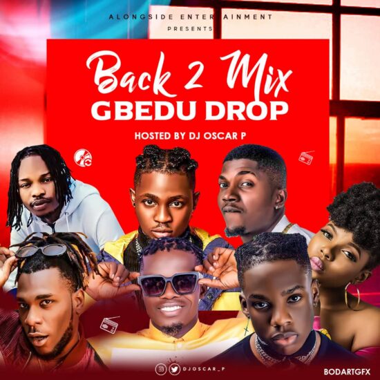 DJ Oscar.P - Back2Mix (#GbeduDrop)