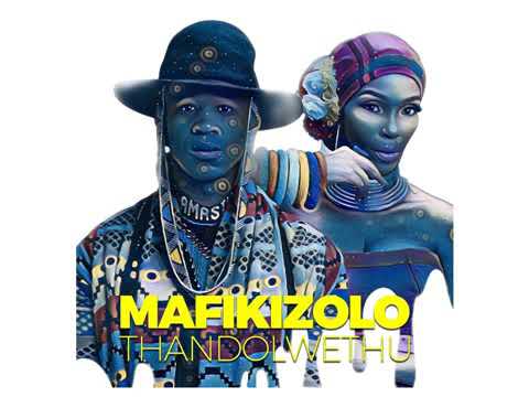Mafikizolo - Thandolwethu [Music]