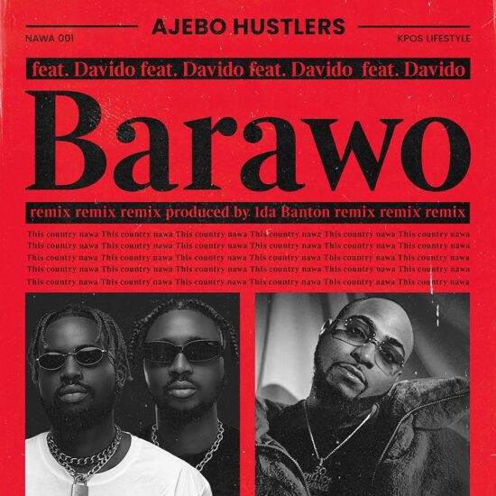 Ajebo Hustlers - Barawo (Remix) ART