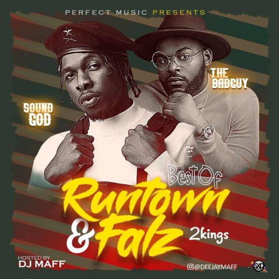 DJ Maff - Best Of Runtown & Falz Mixtape