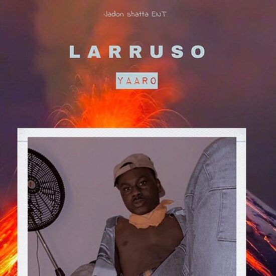 Larruso – Yaaro