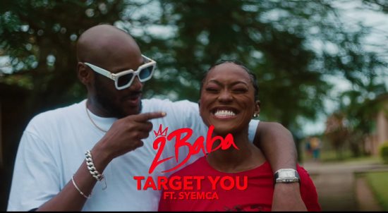 2Baba Ft. Syemca -'Target You Video'