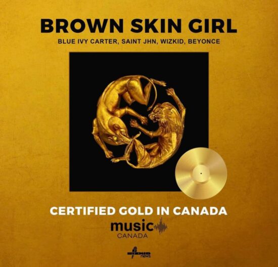 Brown Skin Girl Certified Gold in Canada