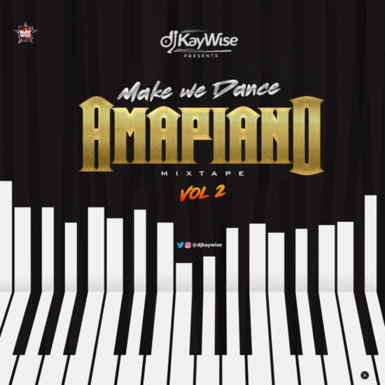 DJ Kaywise – Amapiano Mix Vol. 2