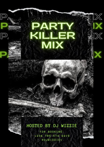 DJ Wizzie - Party Killer Mix