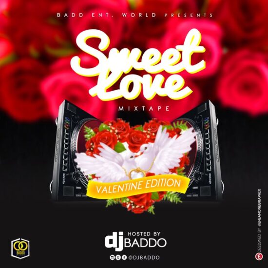 DJ Baddo - Sweet Love Mix (Valentine Edition)